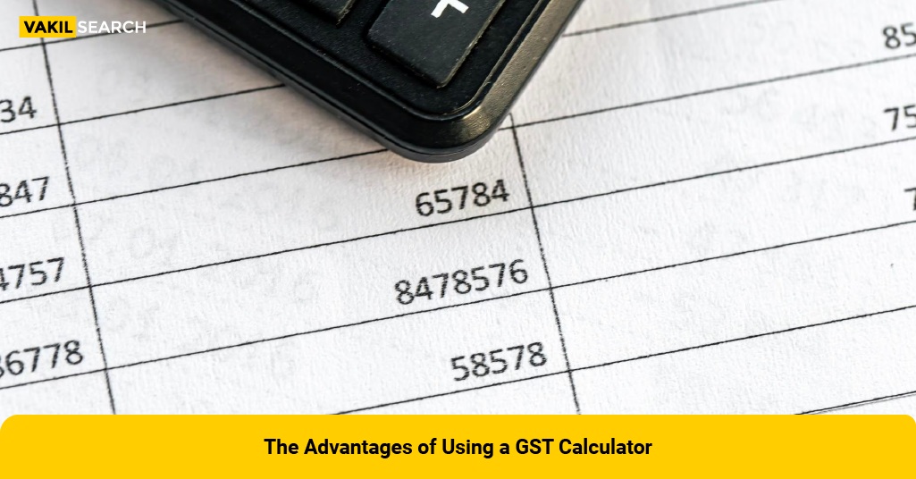 GST Calculator Formula And Its Advantages Vakilsearch