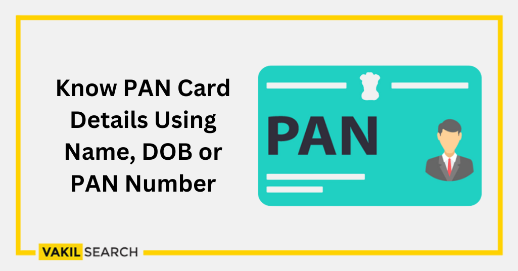 know-pan-card-details-using-name-dob-or-pan-number