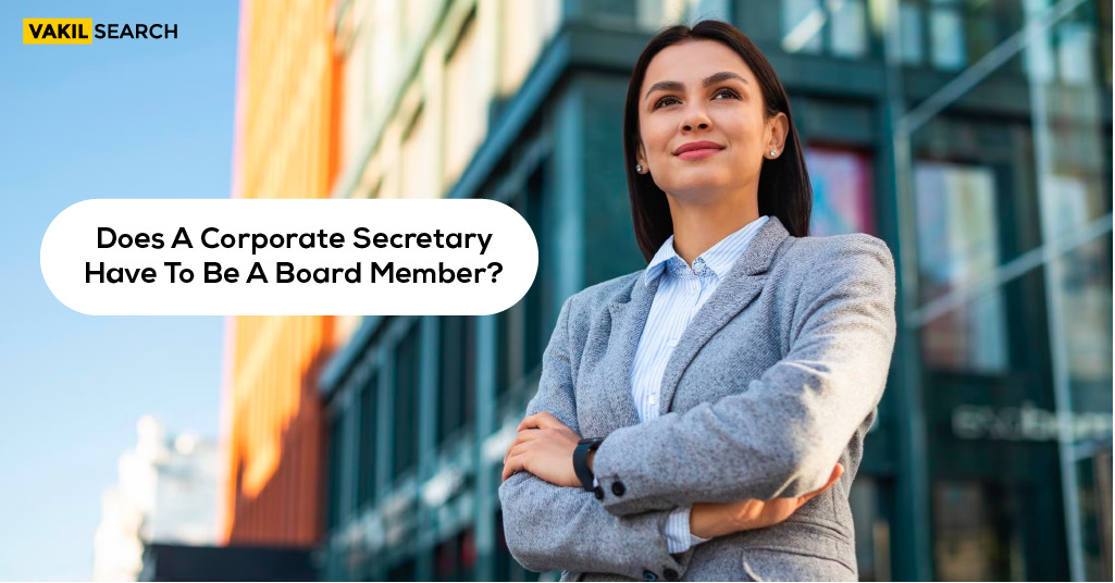 Does A Corporate Secretary Have To Be A Board Member