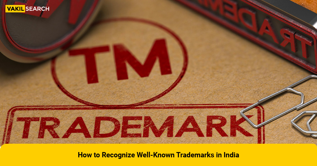 How Do I Apply for a Well-Known Trademarks in India?