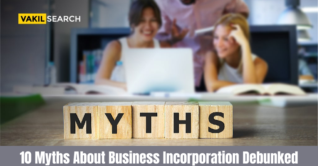 myths about business incorporation in india