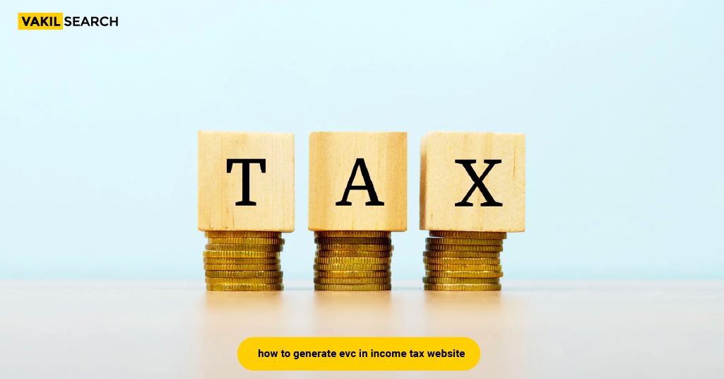 How To Generate Evc In Income Tax Website