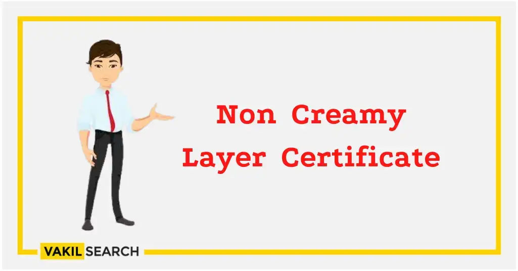 Non-Creamy Layer Certificate