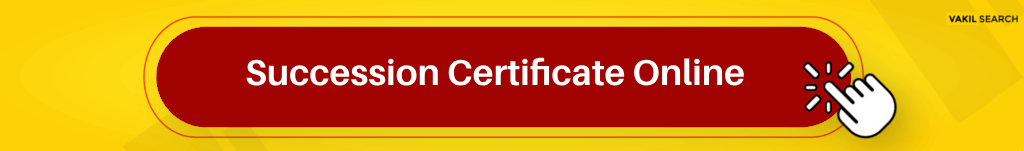 Succession Certificate Online