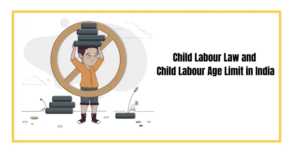 child-labour-law-and-child-labour-age-limit-in-india