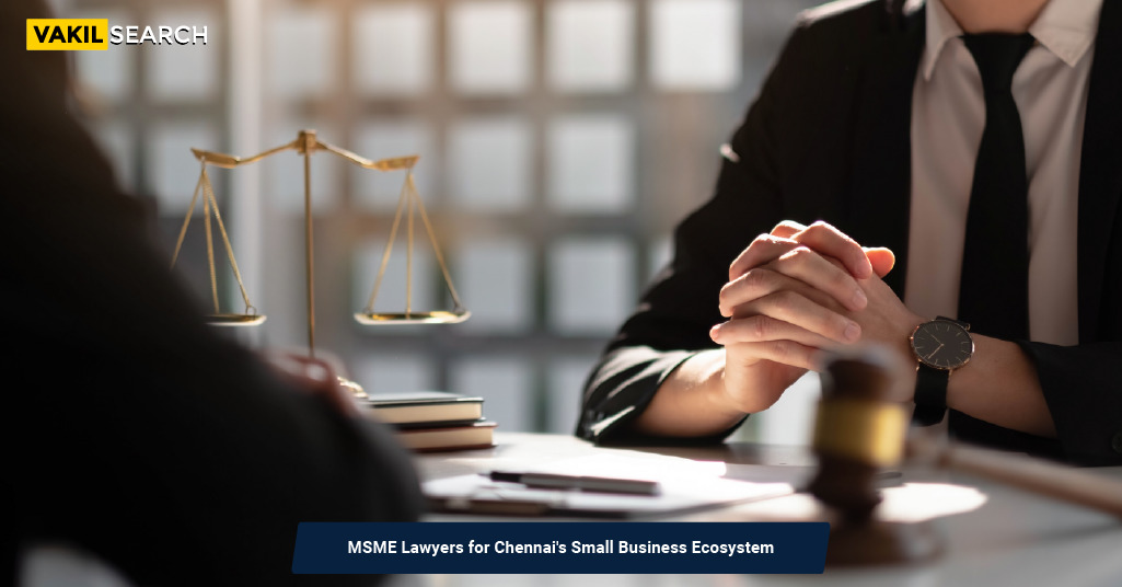 MSME Lawyers for Chennai's Small Business Ecosystem