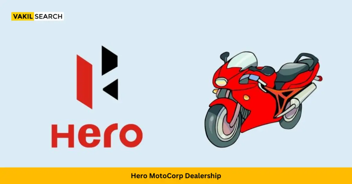 Hero MotoCorp Dealership Lucrative Opportunity and Application