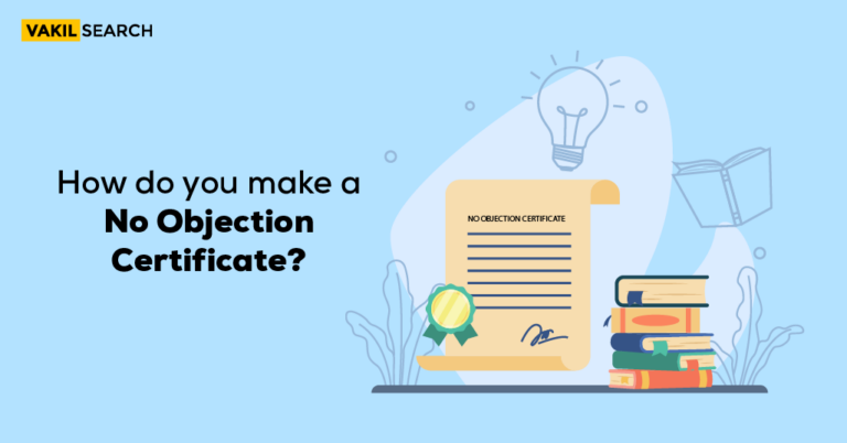 How Do You Make a No Objection Certificate?