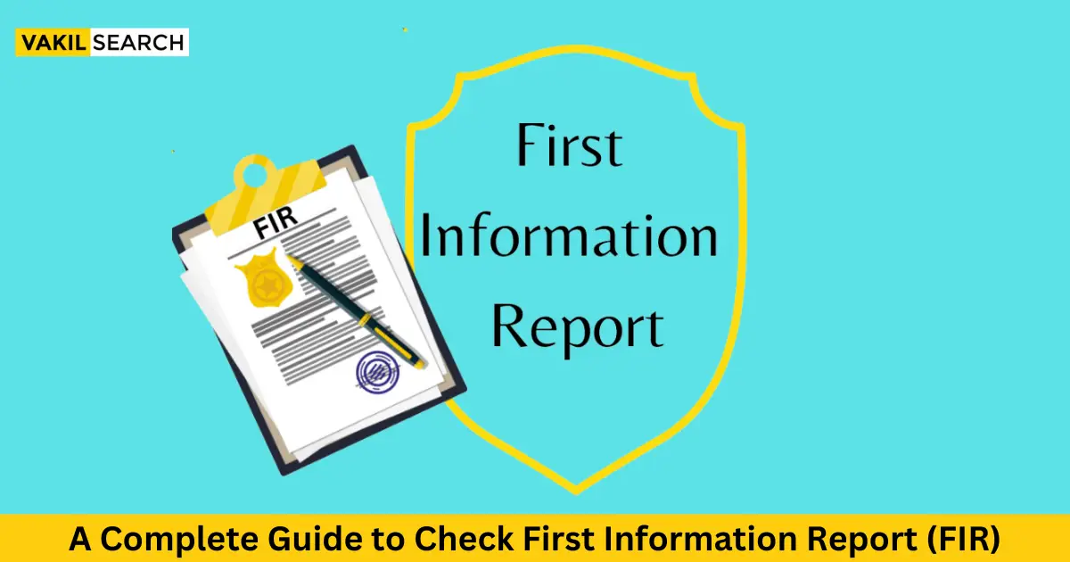 A Complete Guide to Check First Information Report (FIR)