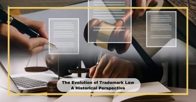 The Evolution of Trademark Law