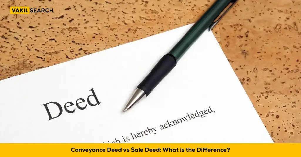 Conveyance Deed vs Sale Deed