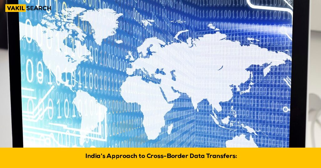 India's Approach to Cross-Border Data Transfers